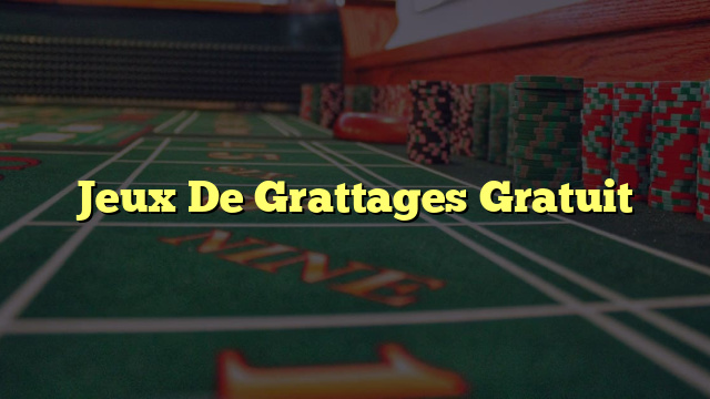 Jeux De Grattages Gratuit
