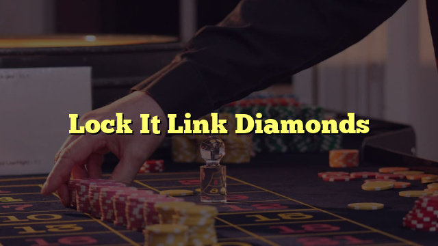 Lock It Link Diamonds