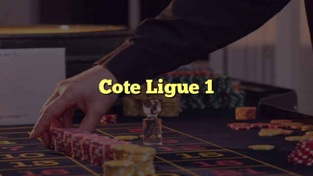 Cote Ligue 1