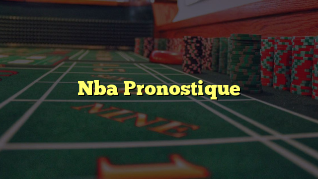 Nba Pronostique