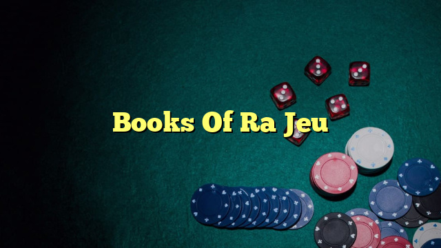 Books Of Ra Jeu
