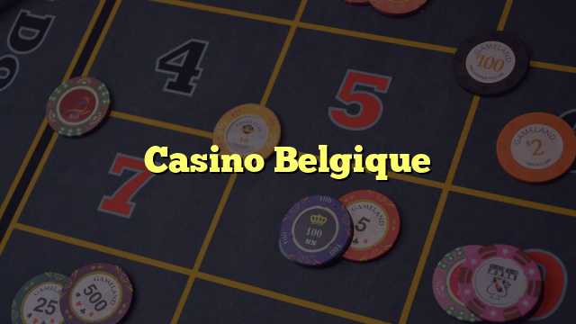 Casino Belgique