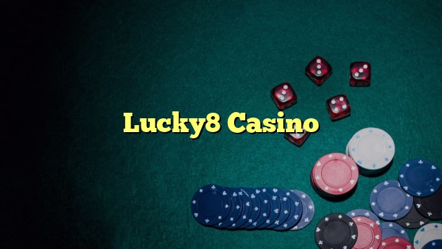 Lucky8 Casino