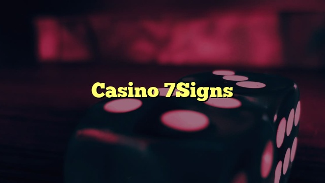 Casino 7Signs